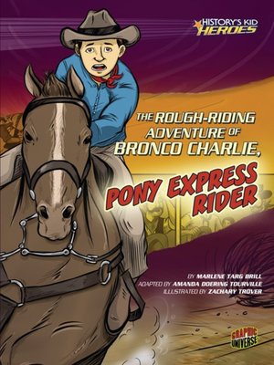 cover image of The Rough-Riding Adventure of Bronco Charlie, Pony Express Rider